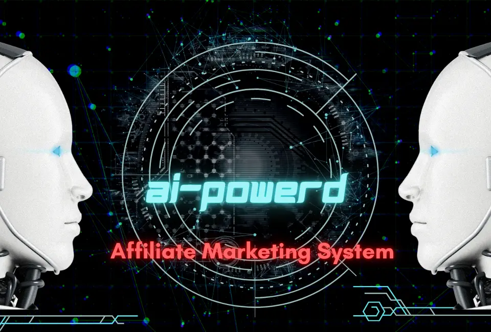Building an AI-Powered Affiliate Marketing System: A Step-by-Step Guide